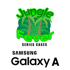 Jungle Fever Series (Samsung Galaxy A Series)