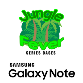 Jungle Fever Series (Samsung Galaxy Note Series)